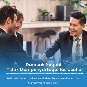 Dampak Negatif Tidak Mempunyai Legalitas Usaha