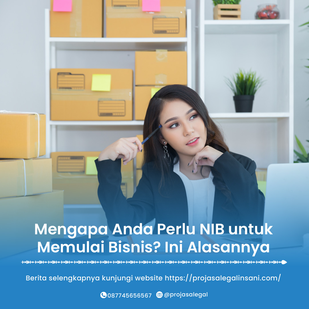 Mengapa Anda Perlu NIB untuk Memulai Bisnis